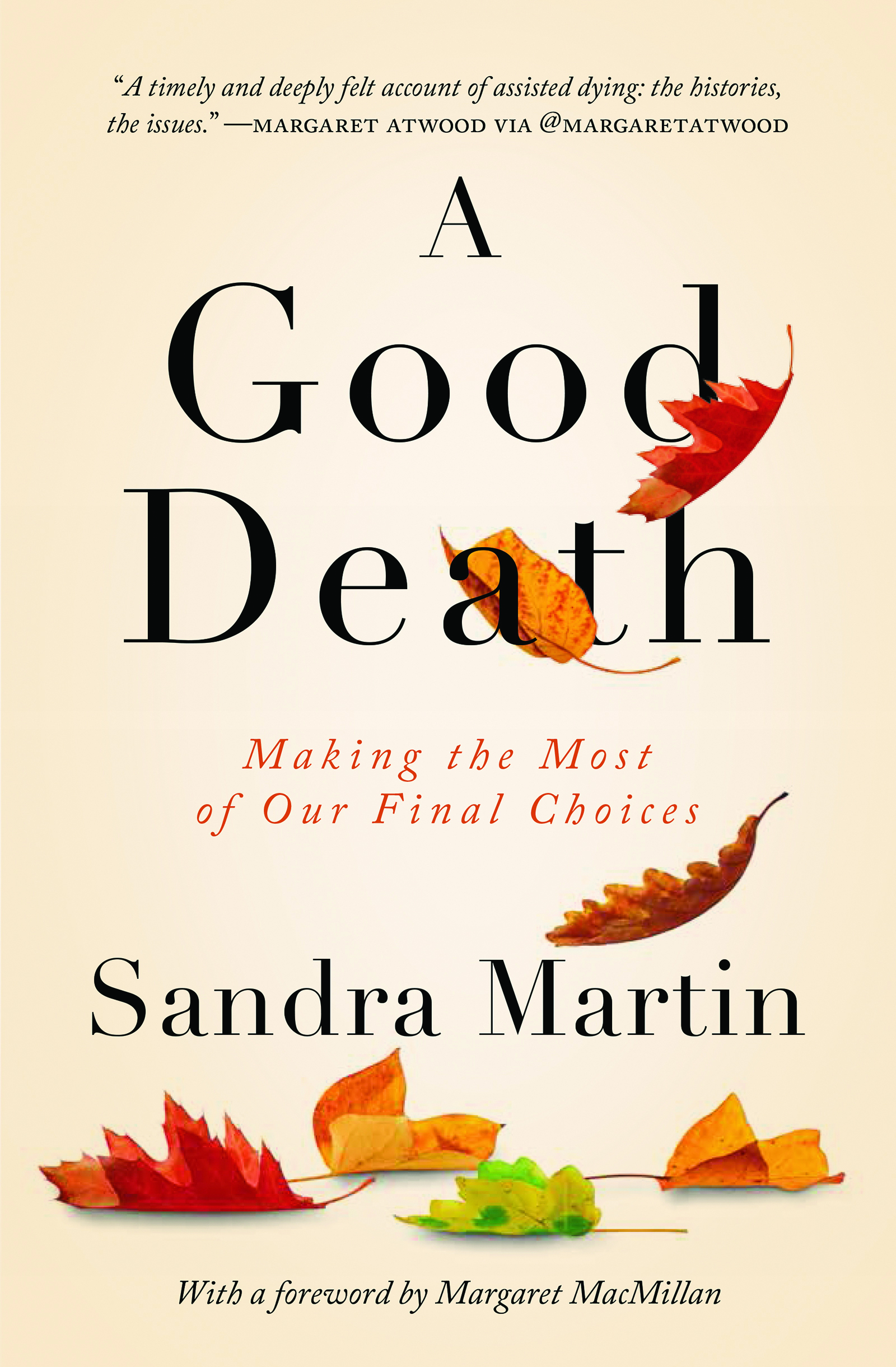 A Good Death: Making the Most of Our Final Choices